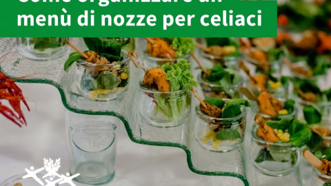 Matrimonio Gluten Free: come organizzare un menù di nozze per celiaci?