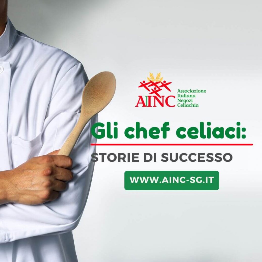 Chef celiaci del mondo storie di successo aincsg