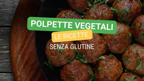 Polpette vegetali senza glutine