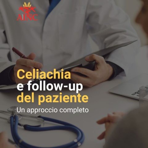 Follow-up del paziente e celiachia: un percorso integrato per una vita migliore