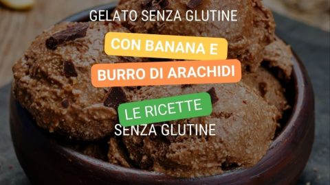 Gelato senza glutine alla banana e burro di arachidi
