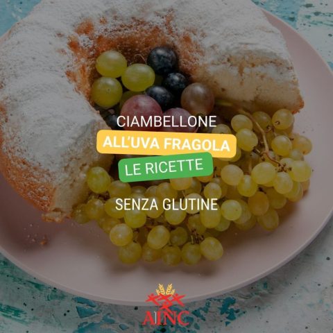 Ciambellone all’uva fragola senza glutine