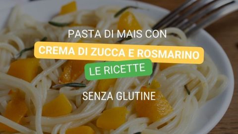 Pasta di mais con crema di zucca e rosmarino
