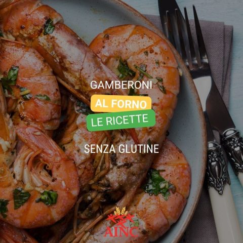 Gamberoni al forno: secondo piatto delle feste senza glutine
