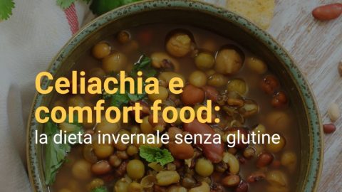 Celiachia e comfort food: la dieta invernale senza glutine