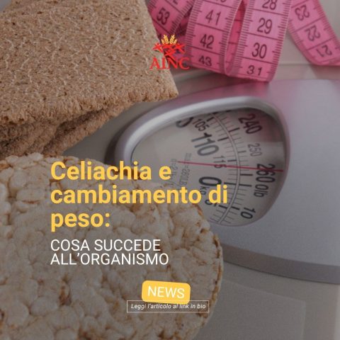 Celiachia e cambiamento di peso: cosa succede all’organismo