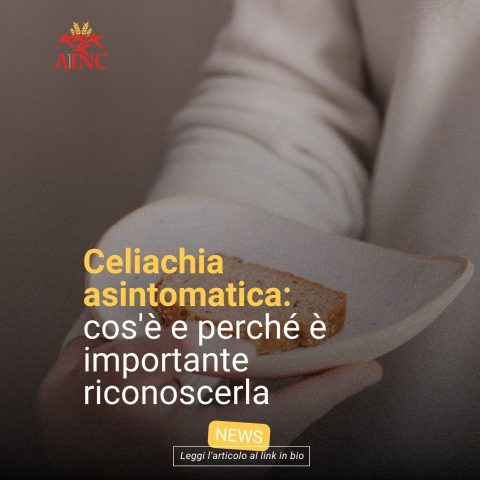 Celiachia asintomatica: cos’è e perché è importante riconoscerla