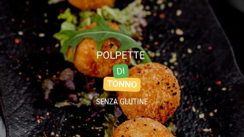 Polpette di tonno senza glutine